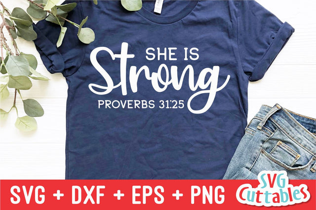 She Is Strong svg - Faith svg - Quote - svg - dxf - eps - png - Inspirational - Silhouette - Cricut - Digital Cut File SVG Svg Cuttables 