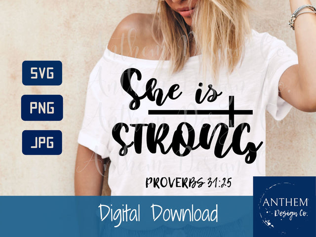 She is Strong svg | Proverbs svg | Scripture svg | PNG JPEG SVG SVG Anthem Design Company 