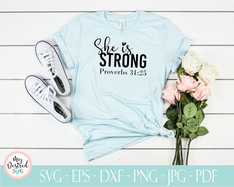 She is Strong svg, religious svg, blessed svg, inspiring quotes svg, easter svg, mom life svg, Cameo Files, Cricut Cutting, Svg, Dxf, Eps SVG MyDesiredSVG 