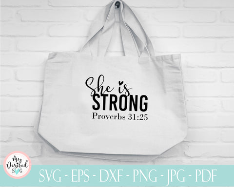 She is Strong svg, religious svg, blessed svg, inspiring quotes svg, easter svg, mom life svg, Cameo Files, Cricut Cutting, Svg, Dxf, Eps SVG MyDesiredSVG 