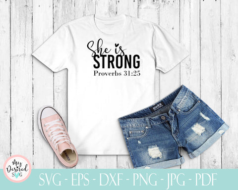 She is Strong svg, religious svg, blessed svg, inspiring quotes svg, easter svg, mom life svg, Cameo Files, Cricut Cutting, Svg, Dxf, Eps SVG MyDesiredSVG 