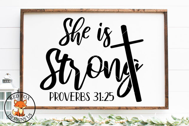 She is Strong Svg, Scripture Svg, Proverbs 31 25 svg file SVG RedFoxDesignsUS 