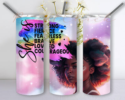 She Is Strong Tumbler 20oz Skinny Tumbler Motivational Woman Tumbler PNG Instant Download File Digital Download Sublimation PixelChick 