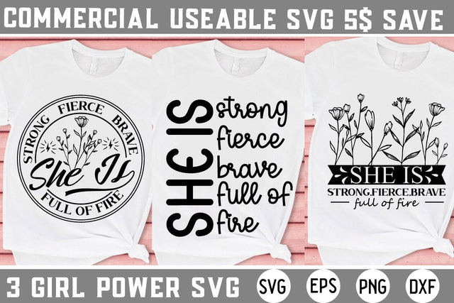 She Is SVG Bundle, Strong SVG Bundle, Fierce SVG, Brave svg, Full of Fire svg, Women Empowerment svg, Feminism svg, Girl Power, Cut File Cricut,Silhouette SVG BB Type Studios 