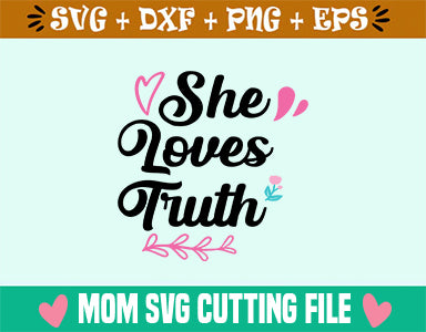 she loves truth SVG SVG Studio 
