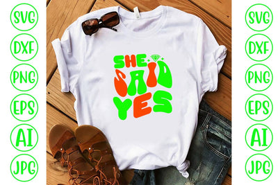 She Said Yes Retro SVG SVG Syaman 