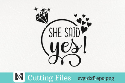 She Said Yes Svg | Fiance Shirt Design | Fiance Shirt Svg SVG Pinoyart Kreatib 