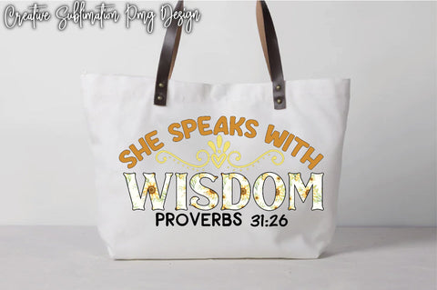 She Speaks With Wisdom Proverbs 31:26 Sublimation Creativeart88 