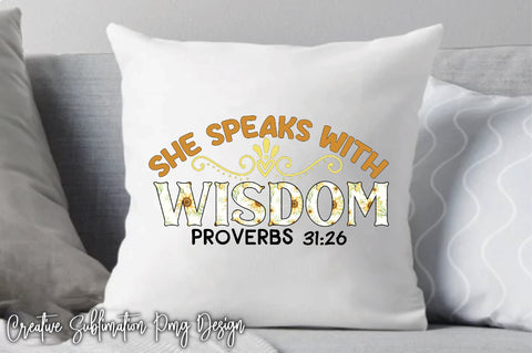 She Speaks With Wisdom Proverbs 31:26 Sublimation Creativeart88 