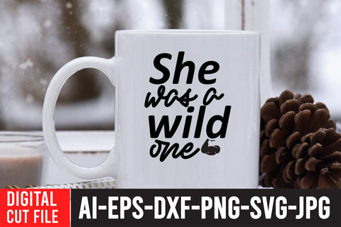 She Was A Wild One SVG Cut File SVG BlackCatsMedia 
