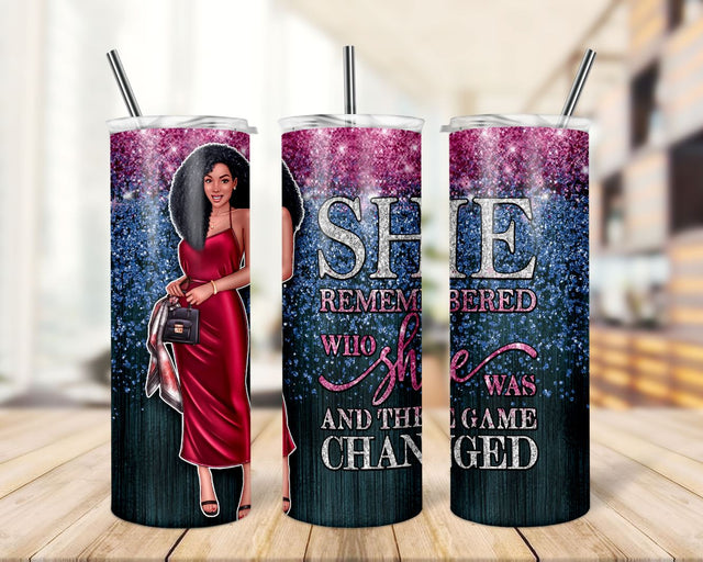 She Was Black African American Woman Inspirational Words 20oz Straight & Tapered Skinny Sublimation Tumbler PNG Sublimation TrendingDesign 