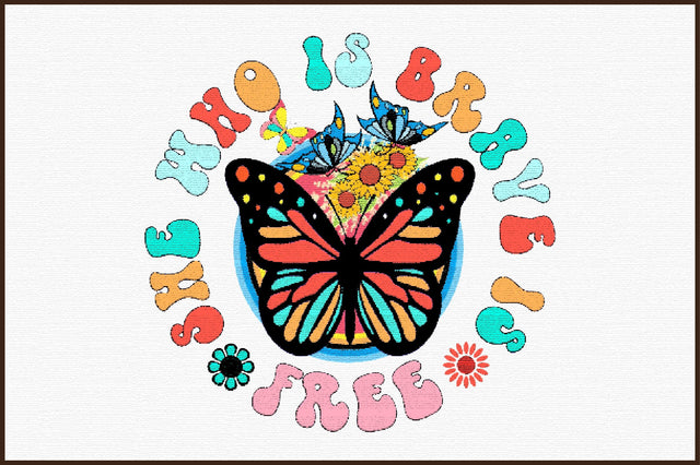 She who is brave is free PNG Sublimation Sublimation designartist 