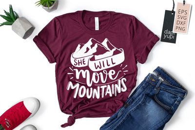 She Will Move Mountains SVG dapiyupi store 