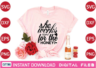 she works hard for the honey svg SVG designer krishna 