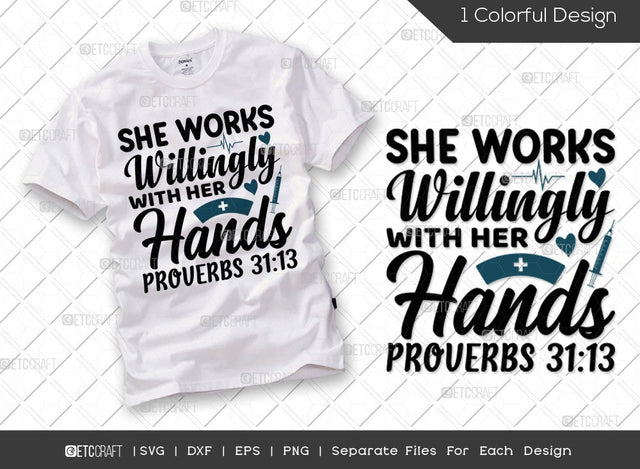 She Works Willingly With Her Hands SVG Cut File | Medical Svg | Nurse Appreciation Svg | Nurse Assistant Svg | Nursing Life Svg | Nurse Svg | Nurse Quote Svg SVG ETC Craft 