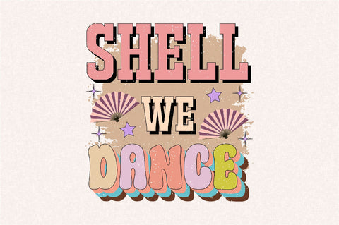 shell we dance Sublimation SVGArt 