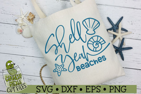 Shell Yeah Beaches SVG Cut File SVG Crunchy Pickle 