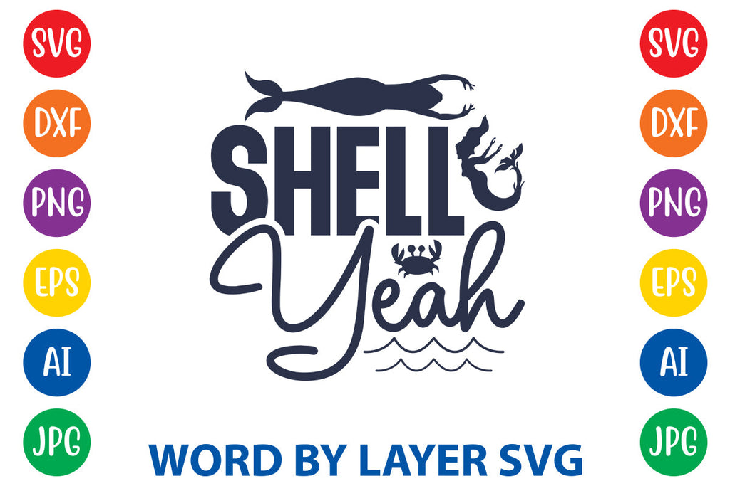 Shell Yeah, Mermaid SVG Design - So Fontsy