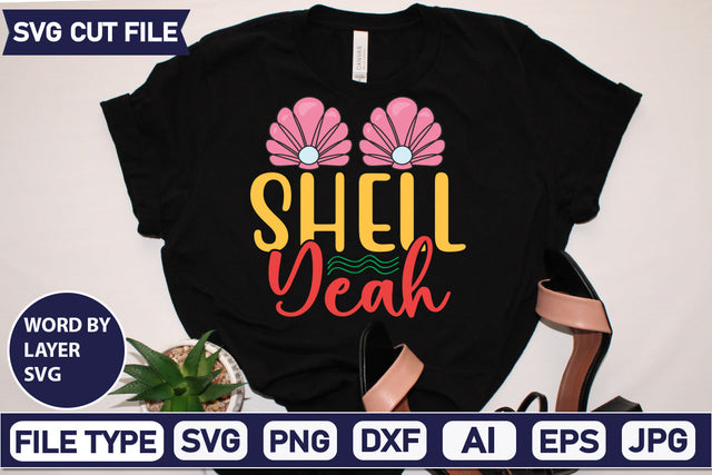 Shell Yeah Svg Cut File,SVGs,quotes-and-sayings,food-drink,mini-bundles,print-cut,on-sale, SVG DesignPlante 503 