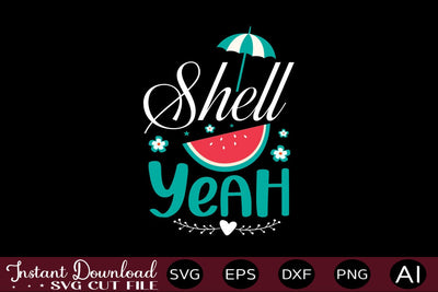 Shell Yeah SVG SVG designmaster24 