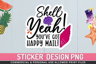 Shell yeah youve got Sublimation PNG Sublimation Regulrcrative 