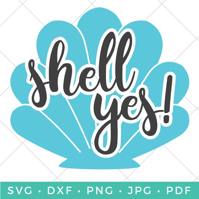 Shell Yes! SVG Hey Let's Make Stuff 