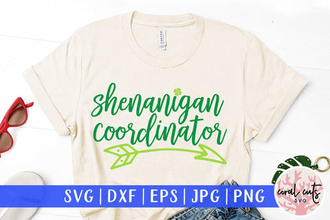 Shenanigan Coordinator - St Patricks Day SVG EPS DXF PNG SVG CoralCutsSVG 