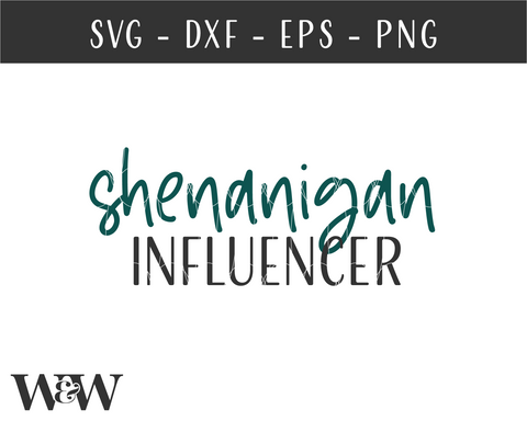 Shenanigan Influencer SVG | St. Patrick's SVG SVG Wood And Walt 