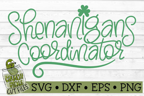 Shenanigans Coordinator St. Patrick's Day SVG File SVG Crunchy Pickle 