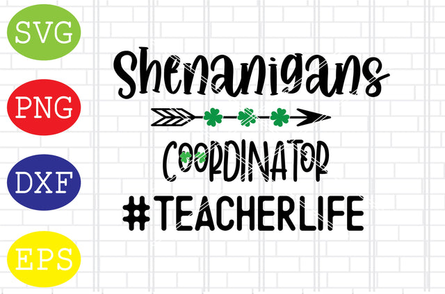 Shenanigans Coordinator Svg, Patrick's Day Svg, Png, Eps, Dxf Files SVG DigitalSvgFiles 