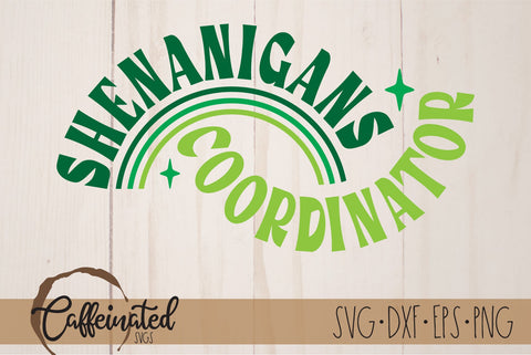 Shenanigans Coordinator SVG SVG Caffeinated SVGs 