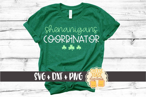 Shenanigans Coordinator - Teacher St Patrick's Day SVG PNG DXF Cut Files SVG Cheese Toast Digitals 