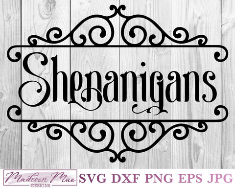 Shenanigans, Saint Patrick's Day SVG SVG Madison Mae Designs 
