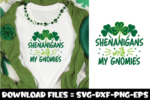 Shenanigans with my Gnomies,st.patrick's day svg SVG farhad farhad 
