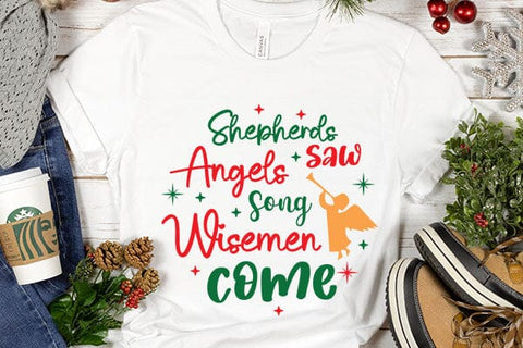 Shepherds Saw Angels Song Wisemen Come SVG Angelina750 