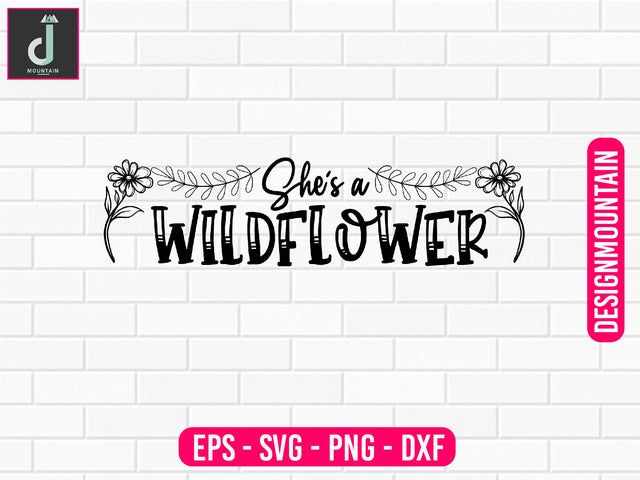 She's a wildflower svg design SVG Alihossainbd 