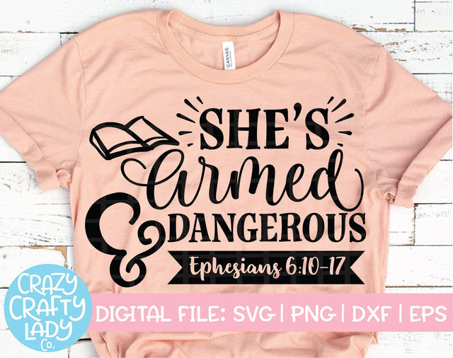 She's Armed & Dangerous SVG Crazy Crafty Lady Co. 