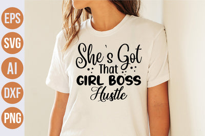 She's Got That Girl Boss Hustle svg SVG nirmal108roy 
