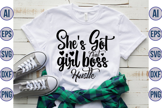 She's Got That Girl Boss Hustle svg SVG orpitasn 
