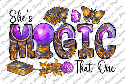 She's Magic That One Png ,Magic Png, Magic Sublimation, Tarot Png, Sphere Png, Witch Png, Sublimation Design Download, Digital Download Sublimation SublimationDesignShop 