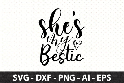 she's my bestic svg SVG orpitasn 