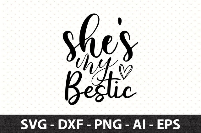 she's my bestic svg SVG orpitasn 