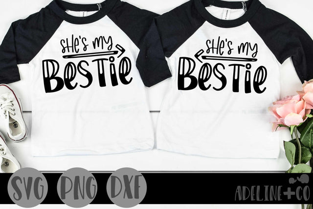 She's my Bestie, SVG, matching SVG Adeline&co 