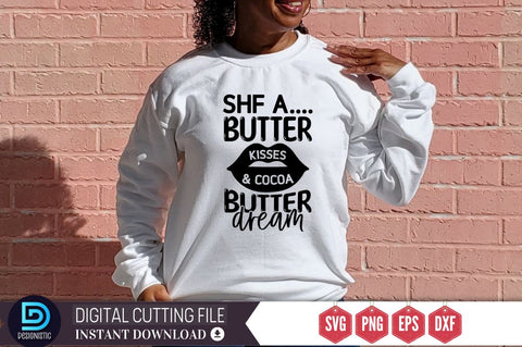 Shf a butter kisses & cocoa butter dream SVG SVG DESIGNISTIC 