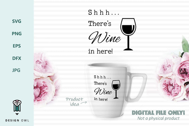 Shhh there's wine in here SVG Design Owl 
