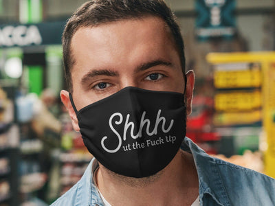 Shhh ut the Fuck Up Adult Face Mask SVG Design SVG Crafting After Dark 