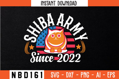 shiba army since 2022 T-Shirt Design SVG Nbd161 