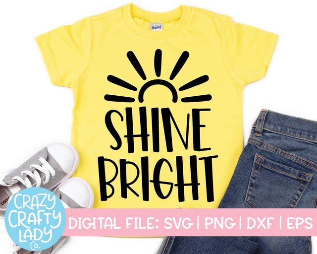 Shine Bright | Inspirational Summer Quote SVG Cut File SVG Crazy Crafty Lady Co. 