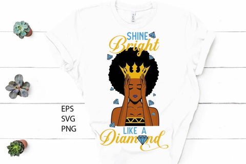 Shine bright like a diamond, black girl, afrowoman svg,black girl SVG Paper Switch 