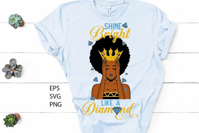 Shine bright like a diamond, black girl, afrowoman svg,black girl SVG Paper Switch 
